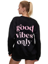 Laden Sie das Bild in den Galerie-Viewer, Sweatshirt Oversized- Good Vibes Only