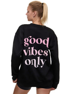 Sweatshirt Oversized- Good Vibes Only