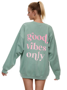 Sweatshirt Oversized- Good Vibes Only